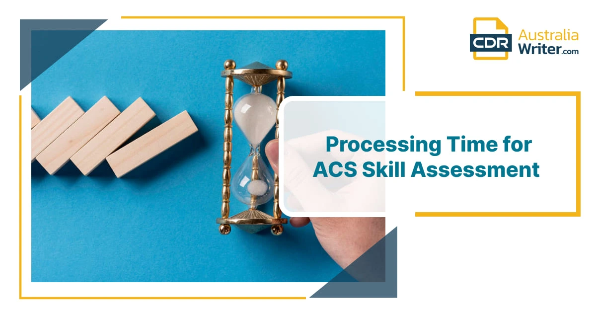ACS Skill Assessment Processing Time