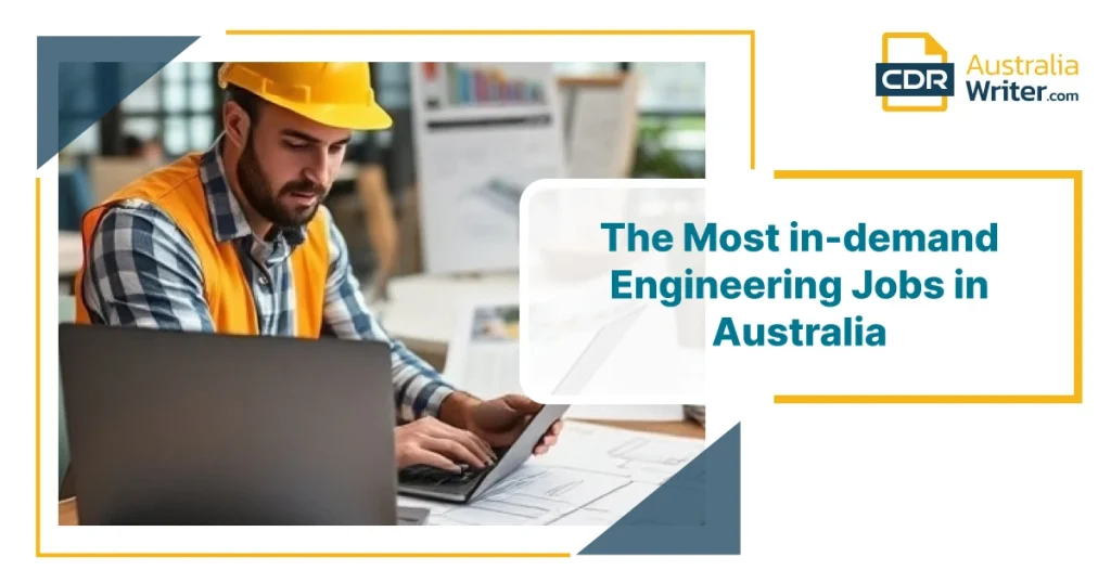 The Most in demand Engineering Jobs in Australia