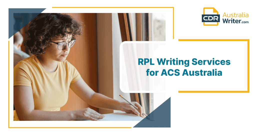 RPL Writing Services for ACS Australia 1 RPL Writing Services for ACS Australia