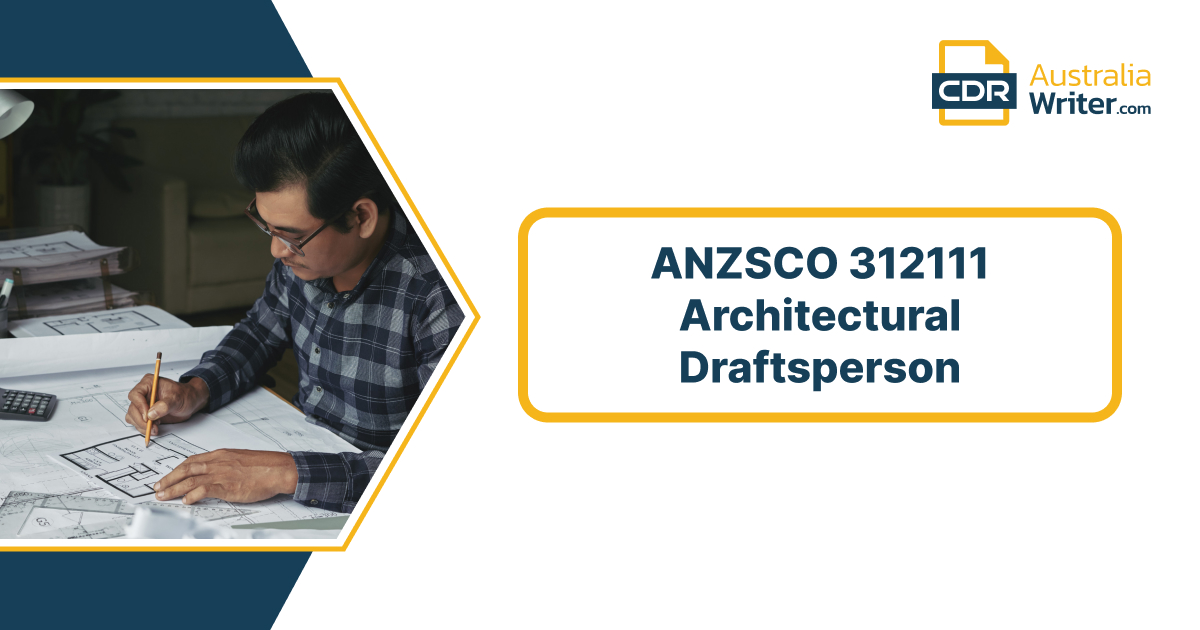 anzsco 312111 Architectural Draftsperson