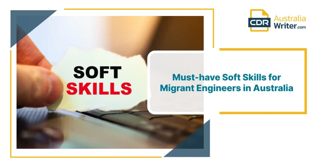 Soft Skills for Migrant Engineers in Australia: Essential communication, teamwork, and adaptability skills for engineering professionals.