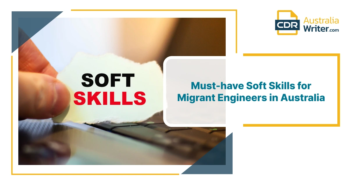 Soft Skills for Migrant Engineers in Australia: Essential communication, teamwork, and adaptability skills for engineering professionals.