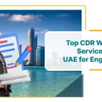 Professional engineer and project documents before UAE skyline, symbolizing the best CDR writing service in UAE for engineers.