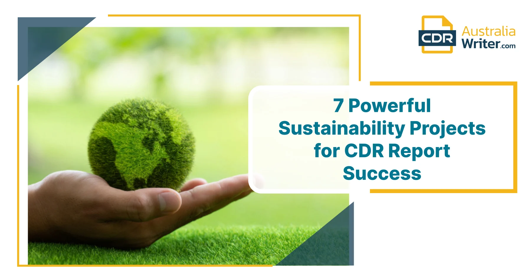 7 Powerful Sustainability Projects for CDR Report Success showcasing eco-friendly engineering concepts with a green earth model held in hand.