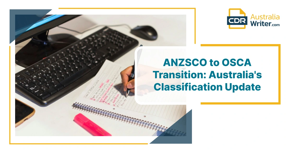 ANZSCO to OSCA Transition: Australia's Classification Update with a focus on career pathways and migration