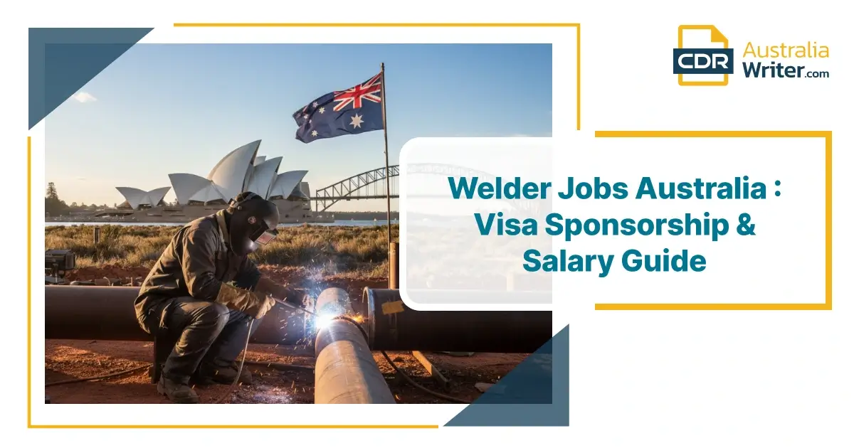 Welder Jobs Australia with visa sponsorship, high demand for skilled welders, good pay, and chances to move to Australia