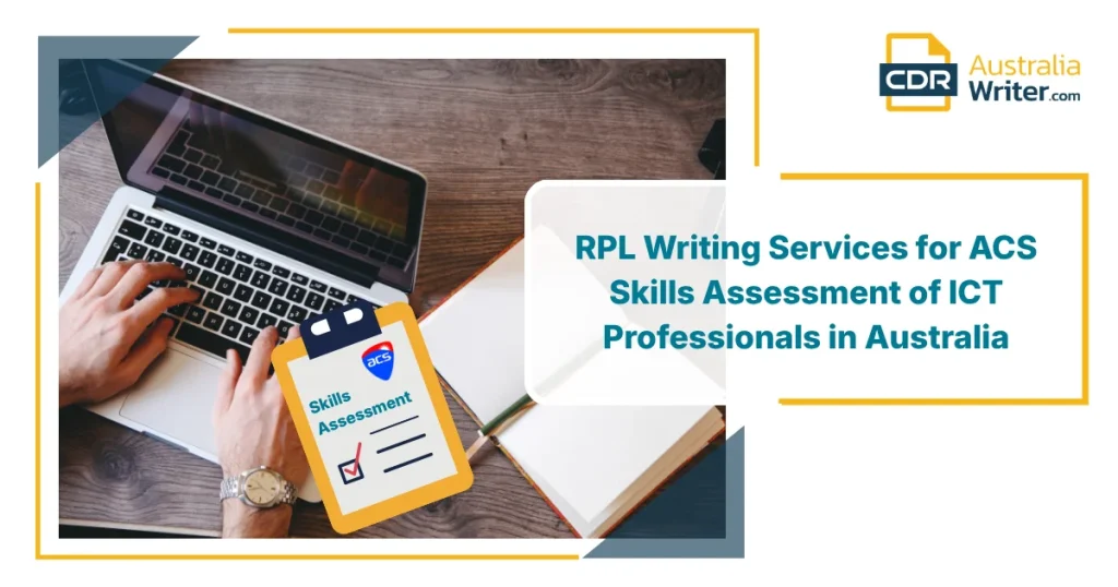 RPL Writing Services | ACS ICT Skills Assessment Australia 1 RPL Writing Services