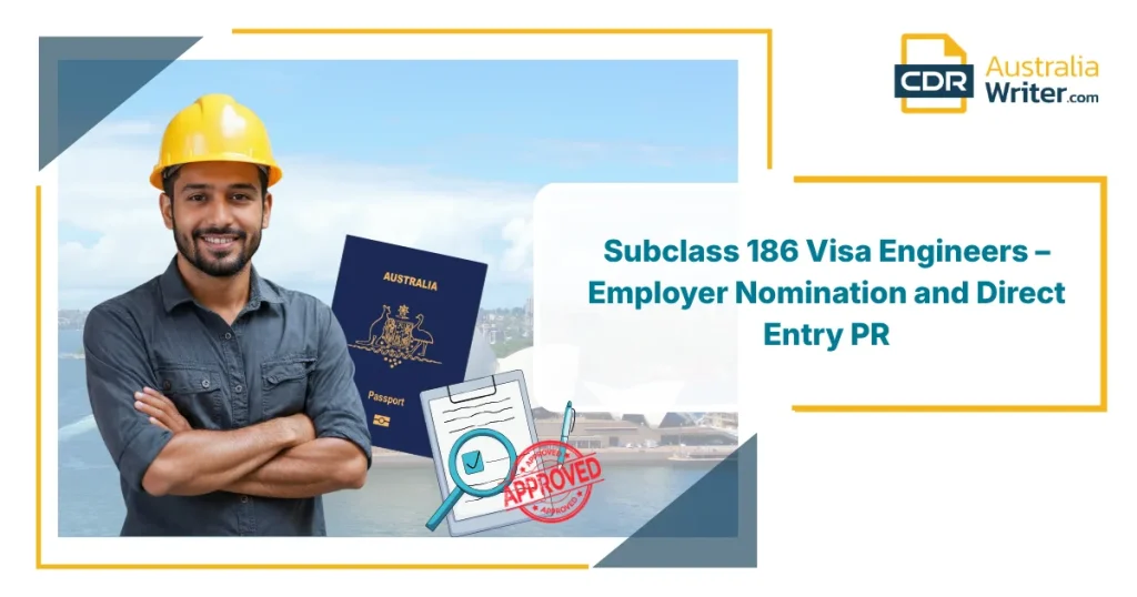 Subclass 186 Visa Engineers