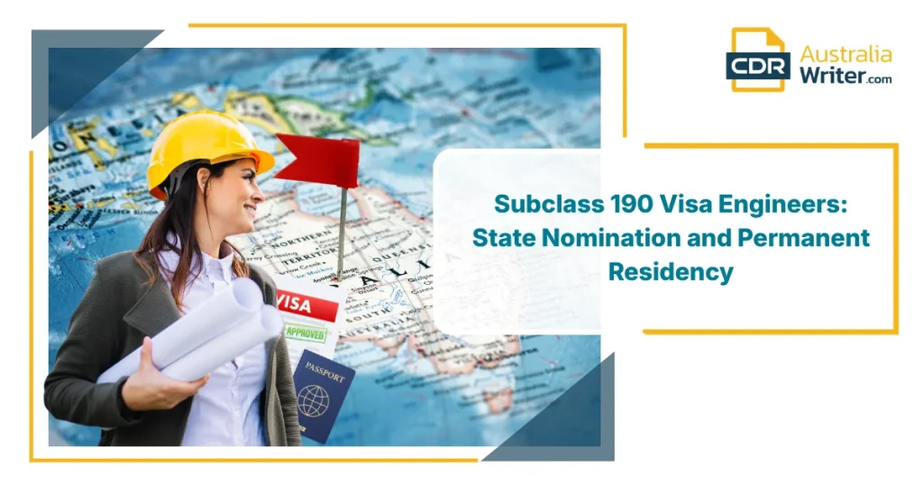 Subclass 190 Visa Engineers | State Nomination PR 1 Subclass 190 Visa Engineers