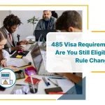 485 Visa Requirements
